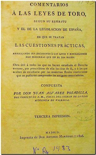 Comentarios A Las Leyes De Toro Según Su Espíritu Y El De La