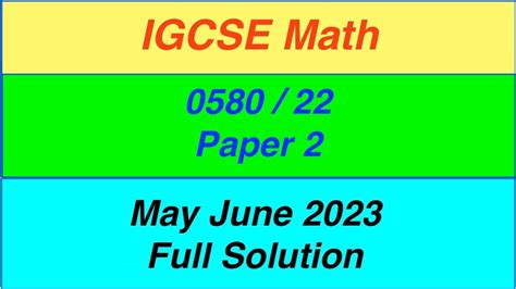 Igcse Math Paper 2 058022 May June 2023 058022mayjune23 Full