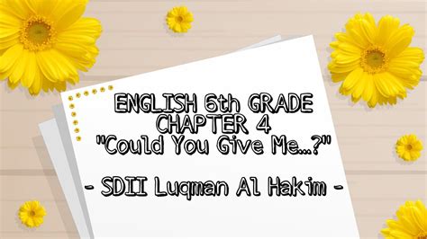 English 6th Grade Chapter 4 Sdii Luqman Al Hakim Batam Youtube