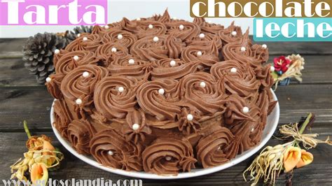 Tarta de chocolate con leche Golosolandia Recetas y vídeos de