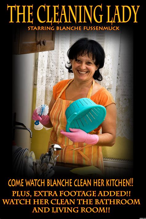Cleaning lady on wn network delivers the latest videos and editable pages for news & events, including entertainment, music, sports, science and more, sign up and share your playlists. The Cleaning Lady picture, by RickLaMesa for: bad movie ...