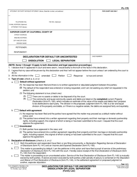 A legal separation is an option for those in a traditional couples do not have to agree in california when it comes to dissolving a marriage, either partner can file for a divorce. FL-170 Declaration for Default or Uncontested Dissolution ...