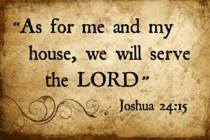 Image result for as for me and my house we will serve the lord