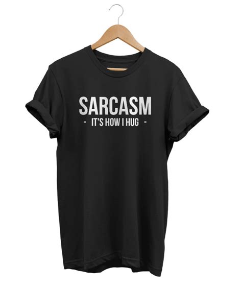 Sarcasm Tees Shirt Unisex Tshirt Short Shirt Funny Best Idea