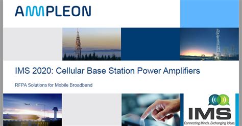 Ampleon Showcases Ldmos And Gan Base Station Power Amplifiers At Ims 2020