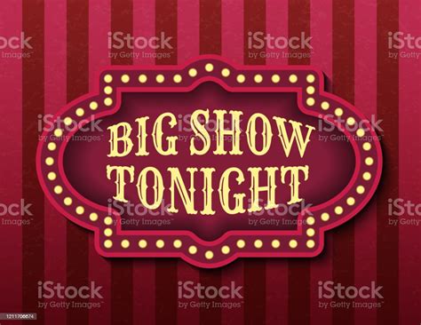 Big Show Tonight Circus Template Of Stock Banner Brightly Glowing Retro