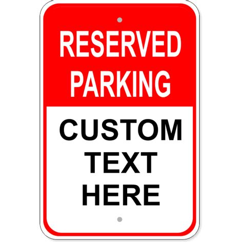 Custom Reserved Parking Aluminum Sign 18 X 12 Custom Signs