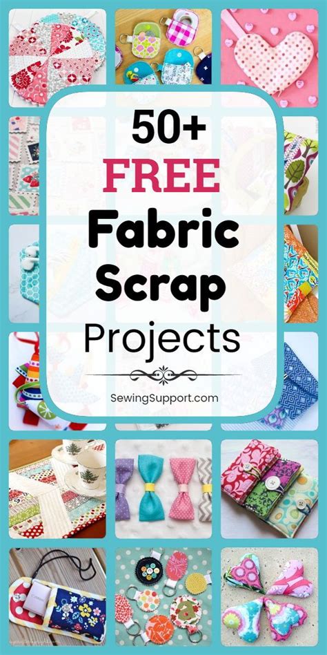 50 Free Fabric Scrap Projects Sewing Projects Free Scrap Fabric