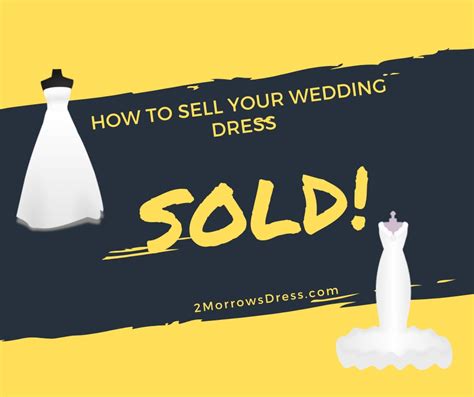 How To Sell Your Wedding Dress Sell Your Wedding Dress Things To