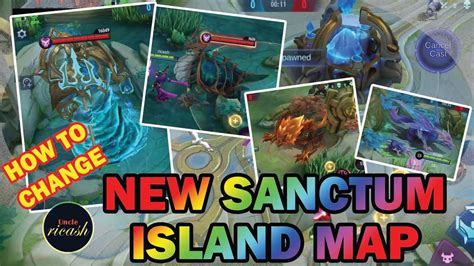 How To Change New Sanctum Island Map 2022 New Map Mobile Legends