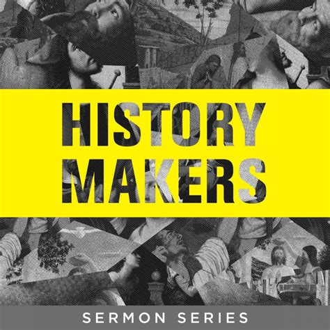 History Makers Lessons On Living By Faith