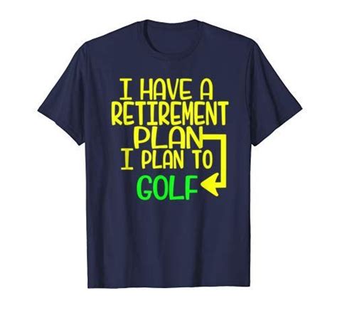 1399 Retirement Plan To Golf T Shirt Funny Retired Shirt This