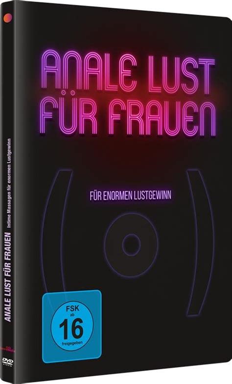 Anale Lust Für Frauen Massagen Für Enormen Lustgewinn Dvd Kaufen