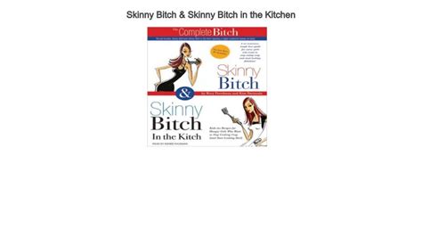 Skinny Bitch And Skinny Bitch In The Kitchen Audiobook Free Audioboo