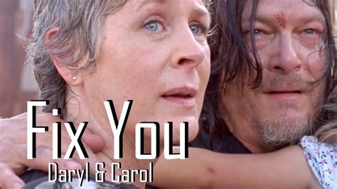 Daryl And Carol Fix You Valentines Day Tribute Twd Youtube