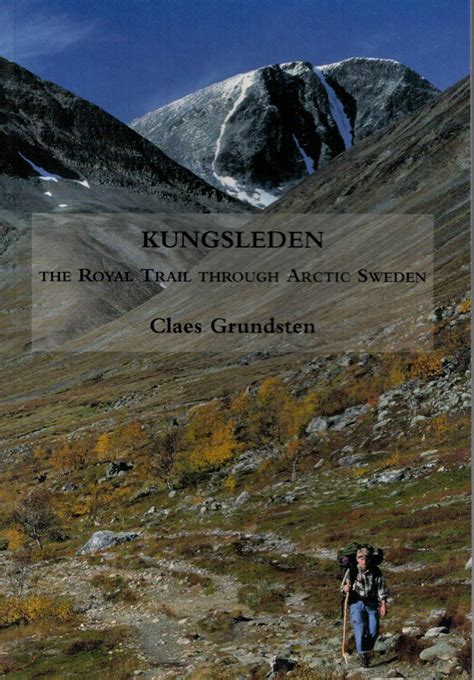 Kungsleden (the king's trail) location: Livre Kungsleden - La Voir Royale en Suède - The Royal ...
