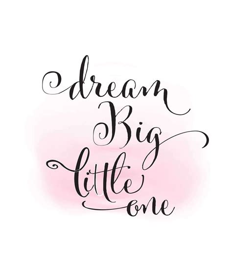 Dream Big Little One Clipart Baby Girl Quote Word Art
