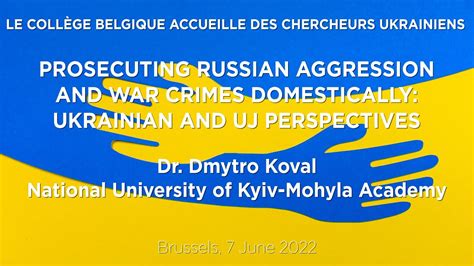 Prosecuting Russian Aggression And War Crimes Domestically Ukrainian