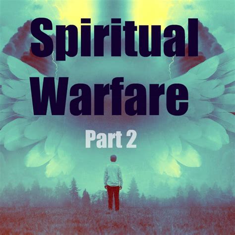 Spiritual Warfare Part 2 Spirit Filled Church