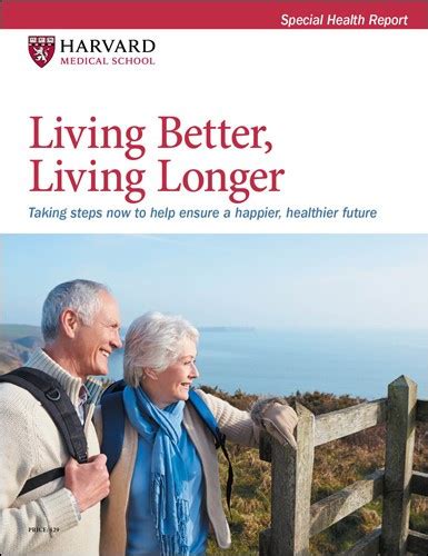 Living Better Living Longer Harvard Health