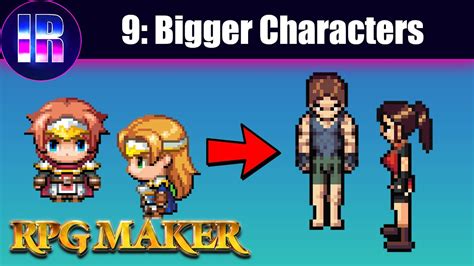 How To Make Taller And Better Characters In Rpg Maker Youtube