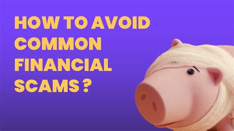 How To Avoid Common Financial Scams