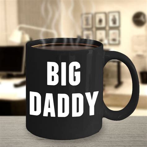big daddy mug daddy coffee mug hey daddy mug dad mug mugs for dads ts for dad quirky