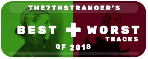 The7thstrangers Best Worst Of 2018 Best Of 2018 Atrl
