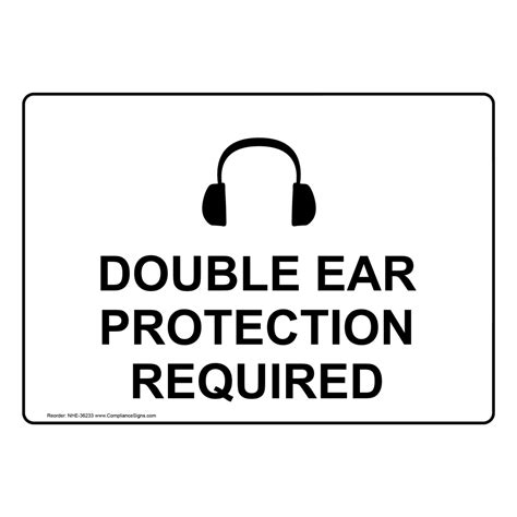 Double Ear Protection Required Sign With Symbol Nhe 36233
