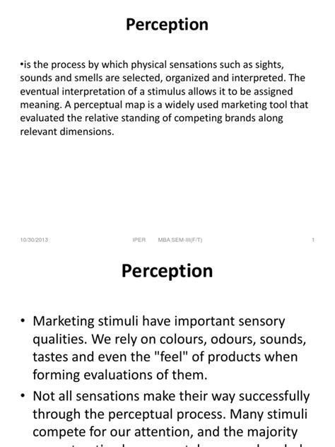 Prior to the testing, the subjects were instructed orally and a block of stimuli was presented before each test, for the purpose of familiarisation, so that the subjects were informed. 1.Consumer Perception.ppt | Stimulus (Physiology) | Perception