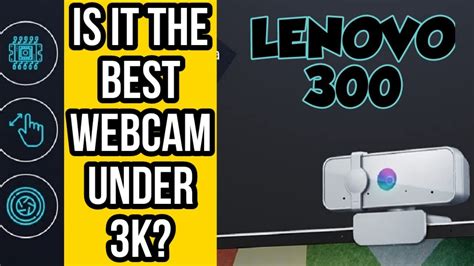 Unboxing And Review Of Lenovo 300 FHD WebCam Should You Buy It