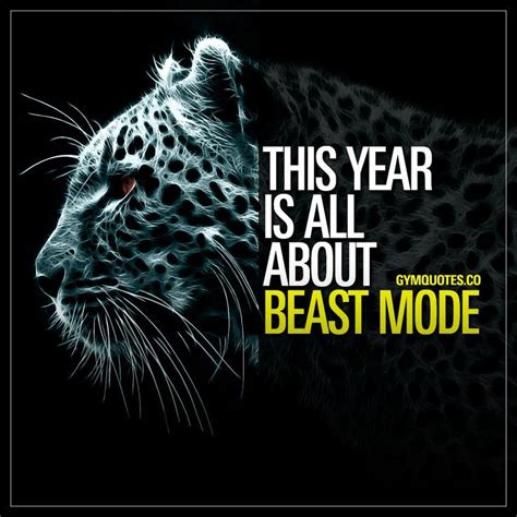 This Year Is All About Beast Mode Beast Mode Motivation Year