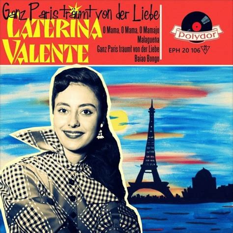 Caterina Valente Orchester Mike Firestone Ganz Paris Tr Umt Von Der Liebe Hitparade Ch