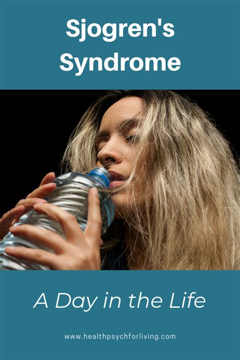 What Its Like To Live With Sjogrens Syndrome Sjogrens Autoimmunity