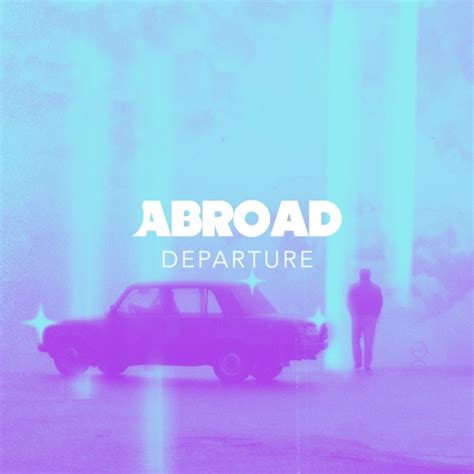 Albumdepartureabroad Download Abroad Departure Album Download Zip Replit