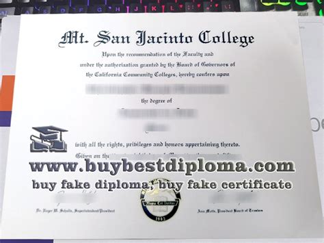 Why It S Easy To Get A Fake Mt San Jacinto College Diploma