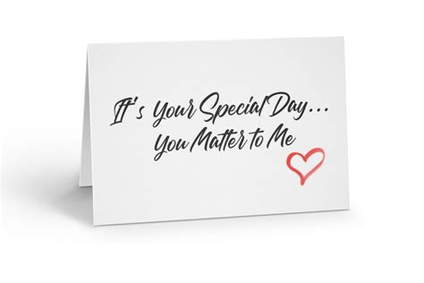 Its Your Special Day Yes You Matter Most