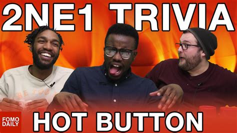 2ne1 Trivia Hot Button Youtube