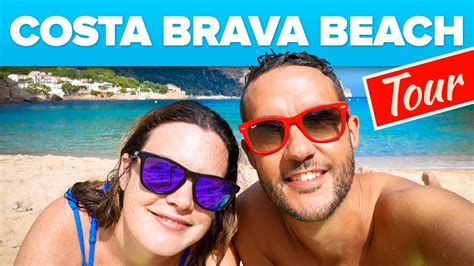 Costa Brava Beach Tour Travel Guide Youtube