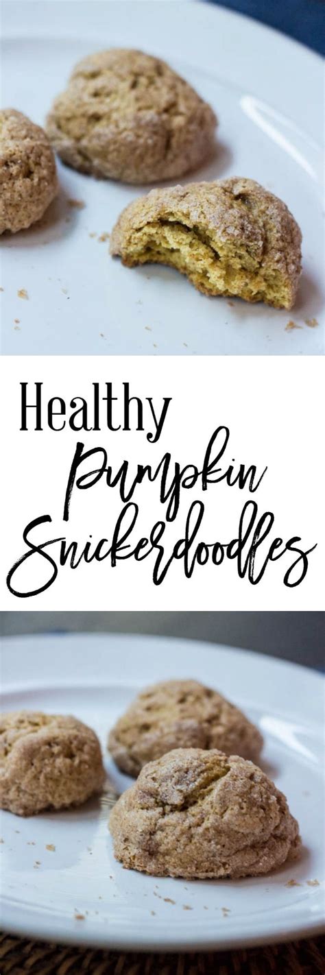 See more ideas about food, snacks, healthy snickerdoodle cookies. Healthy Pumpkin Snickerdoodles - Having a cookie doesn't ...