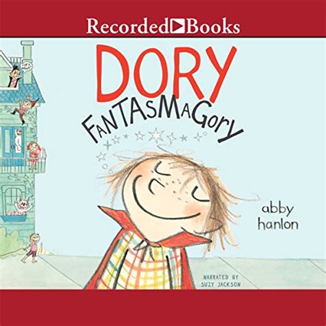 Dory Fantasmagory Audiobooks Listen To The Full Series Audibleca