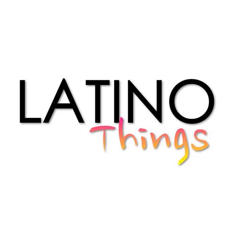 Latino Things