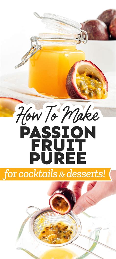 10 Minute Diy Passion Fruit Puree Recipe In 2022 Passion Fruit