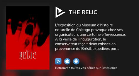 Où Regarder Le Film The Relic En Streaming Complet