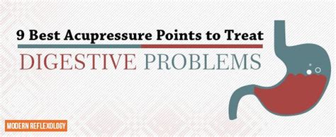 Top 9 Acupressure Points For Relieving Digestive Problems