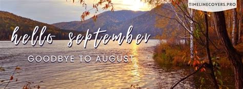 Hello September Goodbye To August Facebook Cover Photo
