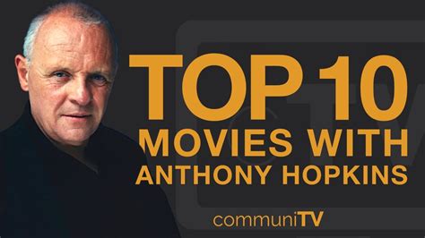 Top Anthony Hopkins Movies