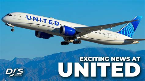 Exciting United Airlines News Youtube