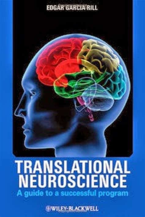 Translational Neuroscience A Guide To A Successful Program