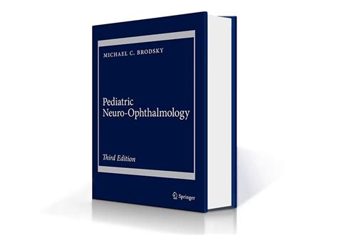 Pediatric Neuro Ophthalmology Third Edition Available Mayo Clinic